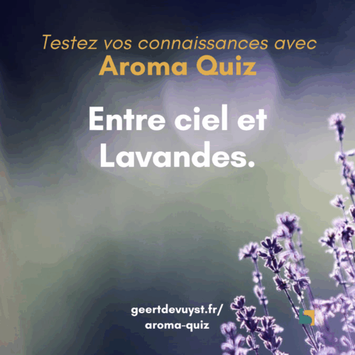 Aroma Quiz - Entre ciel et Lavandes - Geert De Vuyst